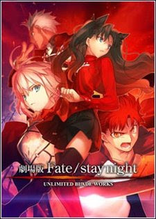 Fate/stay night - Unlimited Blade Works