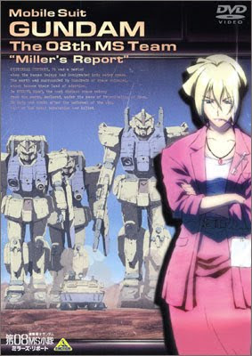 Mobile Suit Gundam - The 08th MS Team - Miller's Report