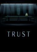 Trust Movie
