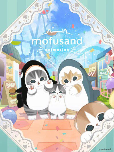 Mofusand the Animation Mofusand the Animation